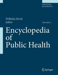Encyclopedia of Public Health - Kirch, Wilhelm (ed.)
