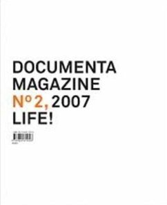Cover documenta 12 Magazine No.2, 2007 Life!
