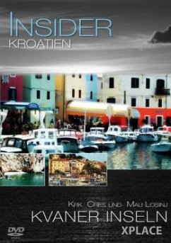 Insider: Kroatien - Kvarner Inseln