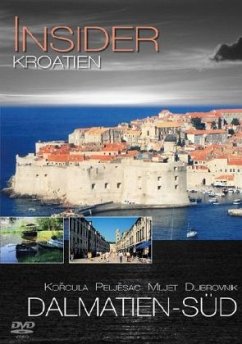 Insider: Kroatien - Dalmatioen Süd