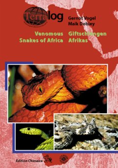 Giftschlangen Afrikas. Venomous Snakes of Africa - Dobiey, Maik;Vogel, Gernot