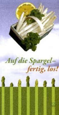 Auf die Spargel - fertig, los!