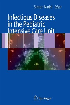 Infectious Diseases in the Pediatric Intensive Care Unit - Nadel, Simon (ed.)
