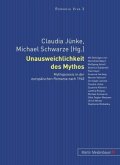 Unausweichlichkeit des Mythos