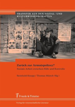 Zurück zur Armutspolizey? - Knopp, Reinhold / Münch, Thomas (Hgg.)