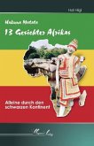 Hakuna Matata - 13 Gesichter Afrikas Hakuna Matata - 13 Gesichter Afrikas