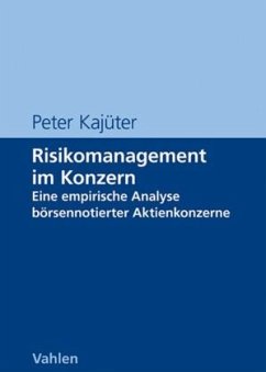Risikomanagement im Konzern - Kajüter, Peter