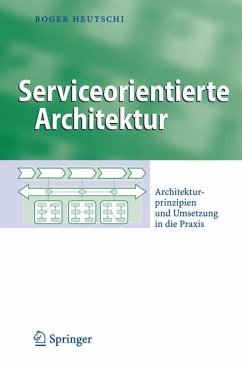 Serviceorientierte Architektur - Heutschi, Roger