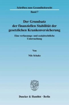 Der Grundsatz der finanziellen Stabilität der gesetzlichen Krankenversicherung. - Schaks, Nils