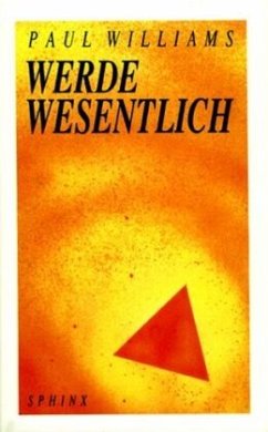 Werde Wesentlich - Williams, Paul