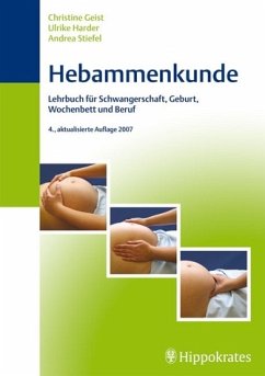 Hebammenkunde - Geist, Christine / Harder, Ulrike / Stiefel, Andrea (Hgg.)