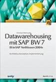 Datawarehousing mit SAP BW 7 (BI in SAP NetWeaver 2004s)