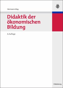 Didaktik der ökonomischen Bildung - May, Hermann