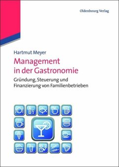 Management in der Gastronomie - Meyer, Hartmut