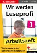 1. Schuljahr, Arbeitsheft / Wir werden... - Bild 1