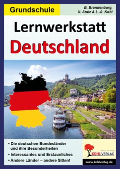 Lernwerkstatt Deutschland, Grundschulausgabe - Brandenburg, Birgit;Stolz, Ulrike;Kohl, Lynn-Sven