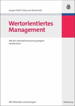Wertorientiertes Management - Stiefl, Jürgen;Westerholt, Kolja von