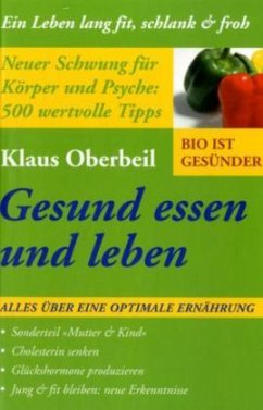 Gesund essen und leben - Oberbeil, Klaus