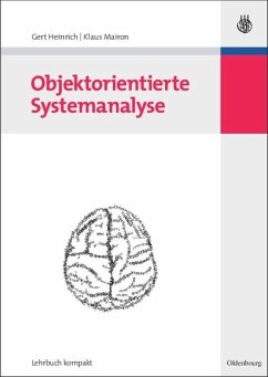 Objektorientierte Systemanalyse - Heinrich, Gert;Mairon, Klaus