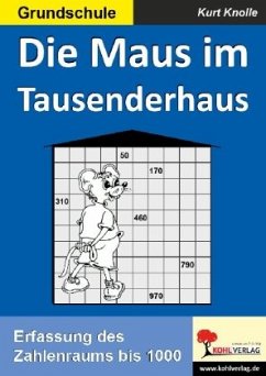 Die Maus im Tausenderhaus - Knolle, Kurt