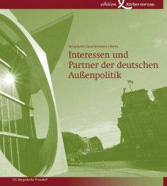 Interessen und Partner der deutschen Außenpolitik - Bergedorfer Gesprächskreis (Hrsg.)