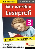 Wir werden Leseprofi - Fit durch Lesetraining! 3. Schuljahr