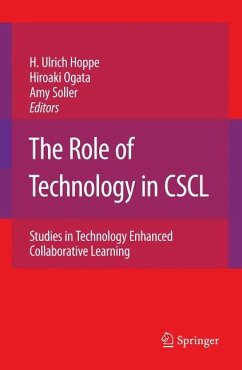 The Role of Technology in CSCL - Hoppe, Ulrich / Soller, Amy / Ogata, Hiroaki (eds.)