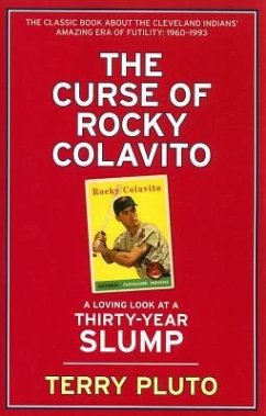 The Curse of Rocky Colavito: A Loving Look at a Thirty-Year Slump - Pluto, Terry