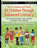 How to Reach and Teach All Children Through Balanced Literacy