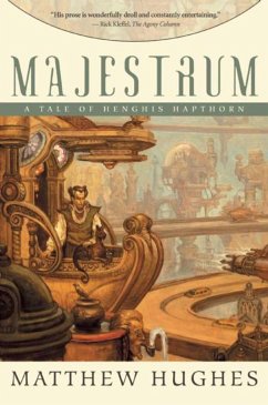 Majestrum: Tales of Henghis Hapthorn, Book One - Hughes, Matthew