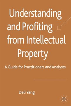 Understanding and Profiting from Intellectual Property - Yang, D.