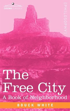 The Free City - White, Bouck