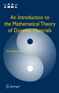 An Introduction to the Mathematical Theory of Dynamic Materials - Lurie, Konstantin A.