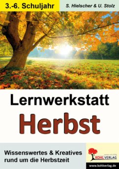 Lernwerkstatt Herbst - Hielscher, Sylvia;Stolz, Ulrike