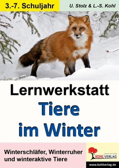 Lernwerkstatt - Tiere im Winter - Stolz, Ulrike;Kohl, Lynn-Sven