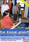 Die Klasse groovt