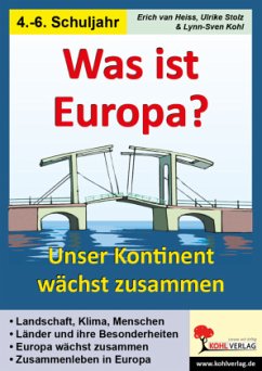 Was ist Europa? - Heiss, Erich van;Stolz, Ulrike;Kohl, Lynn-Sven