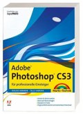 Adobe Photoshop CS3 für professionelle Einsteiger