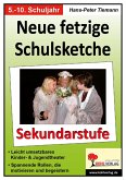 Neue fetzige Schulsketche / Sekundarstufe