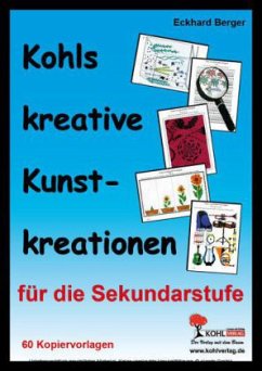 Cover Kohls kreative Kunstkreationen für die Sekundarstufe