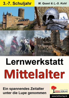 Lernwerkstatt - Mit dem Fahrstuhl ins Mittelalter - Quast, Moritz;Kohl, Lynn-Sven