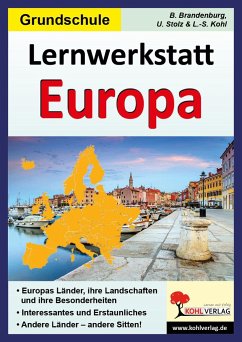 Lernwerkstatt Europa - Stolz, Ulrike;Kohl, Lynn-Sven;Brandenburg, Birgit