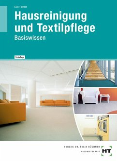 Hausreinigung und Textilpflege - Basiswissen - Lutz, Brigitte;Simon, Margarete