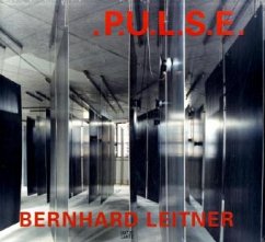 Cover Bernhard Leitner . P. U.L..S. E., m. DVD