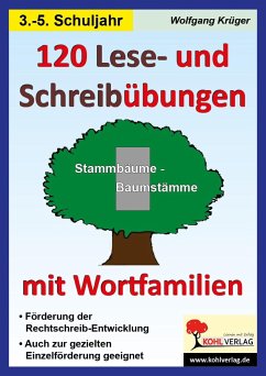 120 Lese- und Schreibübungen mit Wortfamilien - Krüger, Wolfgang