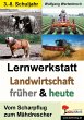 Lernwerkstatt - Landwirtschaft früher... - Bild 1