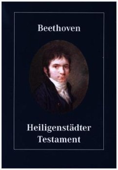 Heiligenstädter Testament - Beethoven, Heiligenstädter Testament