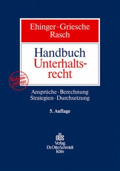 Handbuch Unterhaltsrecht - Ehinger, Uta / Griesche, Gerhard / Rasch, Ingeborg