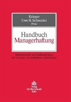 Handbuch Managerhaftung - Krieger, Gerd / Schneider, Uwe H.(Hgg.)