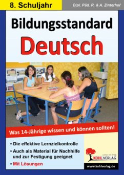Bildungsstandard Deutsch - Was 14-jährige wissen und können sollten! - Zinterhof, Reinhold;Zinterhof, Andreas